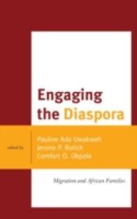 Engaging the Diaspora: Migration and African Families (Africana Experience and Critical Leadership Studies")
