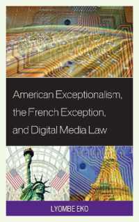 表現の自由、米仏の例外主義とデジタル・メディア法<br>American Exceptionalism, the French Exception, and Digital Media Law