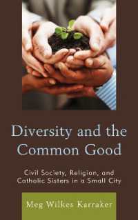 Diversity and the Common Good : Civil Society, Religion, and Catholic Sisters in a Small City