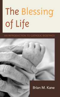 The Blessing of Life : An Introduction to Catholic Bioethics