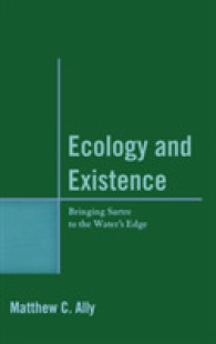 Ecology and Existence : Bringing Sartre to the Water's Edge