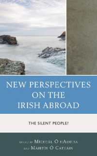 New Perspectives on the Irish Abroad : The Silent People?