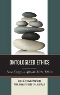 Ontologized Ethics : New Essays in African Meta-Ethics