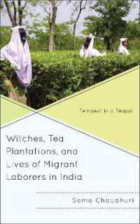 Witches, Tea Plantations, and Lives of Migrant Laborers in India : Tempest in a Teapot