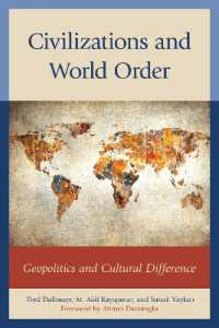 文明と世界秩序：地政学と文化的差異<br>Civilizations and World Order : Geopolitics and Cultural Difference (Global Encounters: Studies in Comparative Political Theory)