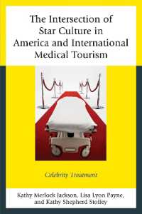 アメリカのスター文化と国際医療ツーリズム<br>The Intersection of Star Culture in America and International Medical Tourism : Celebrity Treatment