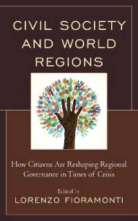Civil Society and World Regions : How Citizens Are Reshaping Regional Governance in Times of Crisis -- Hardback