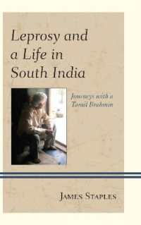 Leprosy and a Life in South India : Journeys with a Tamil Brahmin