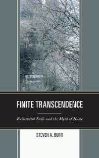 Finite Transcendence : Existential Exile and the Myth of Home