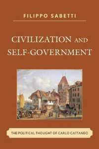 Civilization and Self-Government : The Political Thought of Carlo Cattaneo