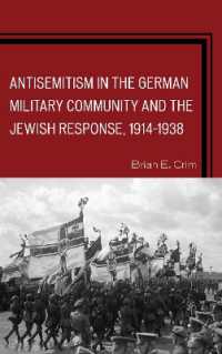 Antisemitism in the German Military Community and the Jewish Response， 1914-1938