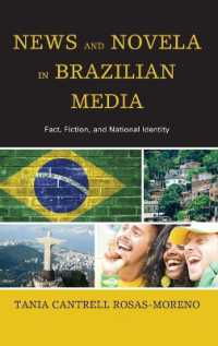 News and Novela in Brazilian Media : Fact, Fiction, and National Identity