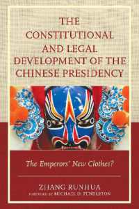 The Constitutional and Legal Development of the Chinese Presidency : The Emperors' New Clothes?
