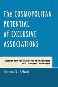 The Cosmopolitan Potential of Exclusive Associations : Criteria for Assessing the Advancement of Cosmopolitan Norms