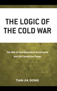 The Logic of the Cold War : The Web of Interdependent Governance and the Connective Power