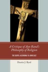 A Critique of Ayn Rand's Philosophy of Religion : The Gospel According to John Galt