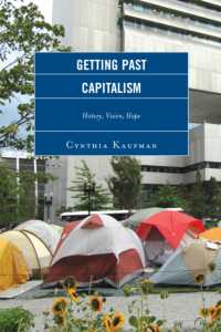 Getting Past Capitalism : History, Vision, Hope (Critical Studies on the Left)