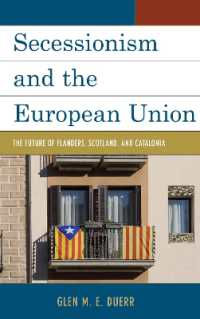分離独立主義とＥＵ：欧州３地域の事例<br>Secessionism and the European Union : The Future of Flanders, Scotland, and Catalonia