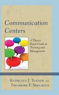 コミュニケーション・センター：理論・実践ガイド<br>Communication Centers: A Theory-Based Guide to Training and Management
