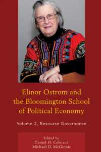 Ｅ．オストロムとブルーミントン学派の政治経済学　第２巻：資源ガバナンス<br>Elinor Ostrom and the Bloomington School of Political Economy : Resource Governance