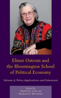Elinor Ostrom and the Bloomington School of Political Economy : Policy Applications and Extensions (Elinor Ostrom and the Bloomington School of Political Economy)