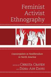 Feminist Activist Ethnography : Counterpoints to Neoliberalism in North America
