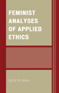 応用倫理のフェミニズム的分析<br>Feminist Analyses of Applied Ethics