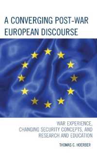 A Converging Post-War European Discourse : War Experience, Changing Security Concepts, and Research and Education
