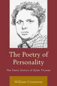 Poetry of Personality: The Poetic Diction of Dylan Thomas