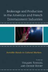 Brokerage and Production in the American and French Entertainment Industries : Invisible Hands in Cultural Markets