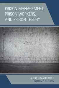 Prison Management, Prison Workers, and Prison Theory : Alienation and Power