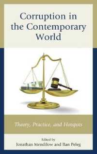 Corruption in the Contemporary World: Theory, Practice, and Hotspots