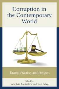 Corruption in the Contemporary World : Theory, Practice, and Hotspots