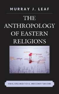 東洋の宗教の人類学<br>The Anthropology of Eastern Religions : Ideas, Organizations, and Constituencies