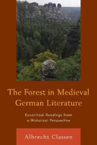 The Forest in Medieval German Literature : Ecocritical Readings from a Historical Perspective (Ecocritical Theory and Practice)