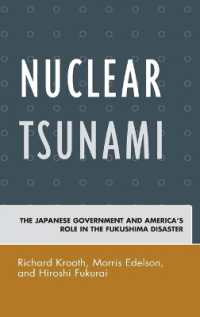 Nuclear Tsunami : The Japanese Government and America's Role in the Fukushima Disaster