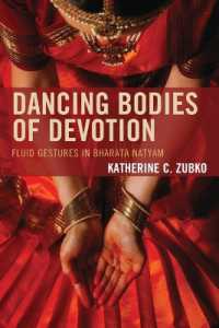 Dancing Bodies of Devotion : Fluid Gestures in Bharata Natyam (Studies in Body and Religion)