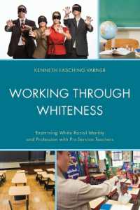Working through Whiteness : Examining White Racial Identity and Profession with Pre-service Teachers
