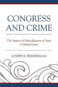 米国議会と刑法：州刑法の連邦化とその影響<br>Congress and Crime : The Impact of Federalization of State Criminal Laws