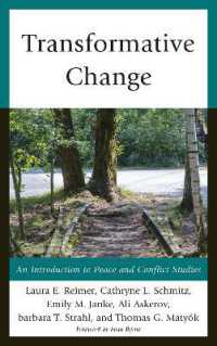 Transformative Change : An Introduction to Peace and Conflict Studies (Peace and Conflict Studies)