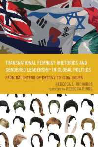 Transnational Feminist Rhetorics and Gendered Leadership in Global Politics : From Daughters of Destiny to Iron Ladies (Cultural Studies/pedagogy/activism)