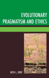 進化論的プラグマティズムと倫理学<br>Evolutionary Pragmatism and Ethics