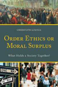 Order Ethics or Moral Surplus : What Holds a Society Together?
