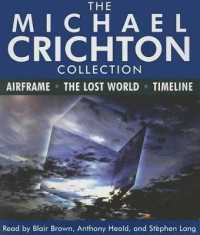 The Michael Crichton Collection (12-Volume Set) : Airframe/ the Lost World/ Timeline （Abridged）