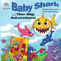 Baby Shark . . . the Big Adventure