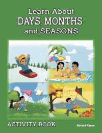 Learn about Days, Months and Seasons （First Edition,First）