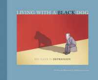 Living with a Black Dog : His Name Is Depression