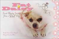 Fat Daisy : Inner Beauty Secrets from a Real Dog