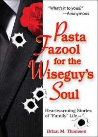 Pasta Fazool for the Wiseguy's Soul : Heartwarming Stories of Family Life