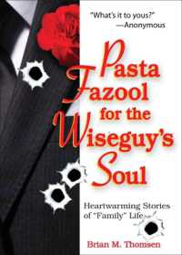 Pasta Fazool for the Wiseguy's Soul : Heartwarming Stories of Family Life